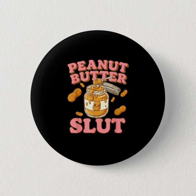 Peanut Butter Funny Peanut Butter Lovers Apparel  Knapp (Framsida)