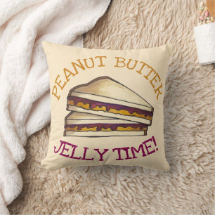 Peanut Butter Jelly Time PBJ Sandwich Foodie Lunch Kudde