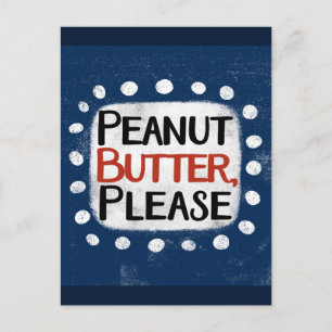 Peanut Butter Please Vykort