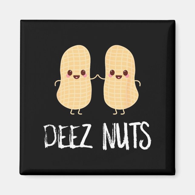 Peanut Food Funny Kawaii Cute Meme Deez Nuts Joke  Magnet (Framsidan)