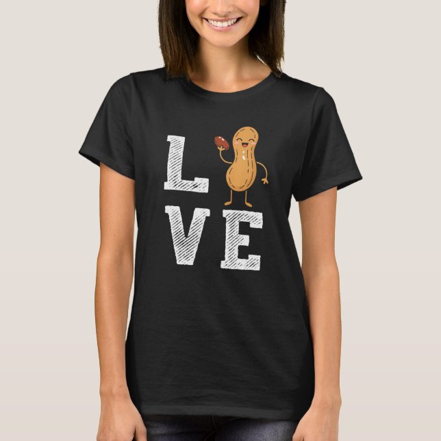 Peanut Kärlek Peanut Älskare Funny Peanut Cute Pea T Shirt (Framsida)