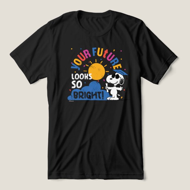 Peanuts Snoopy Your Future Looks So Bright T Shirt (Design Framsida)