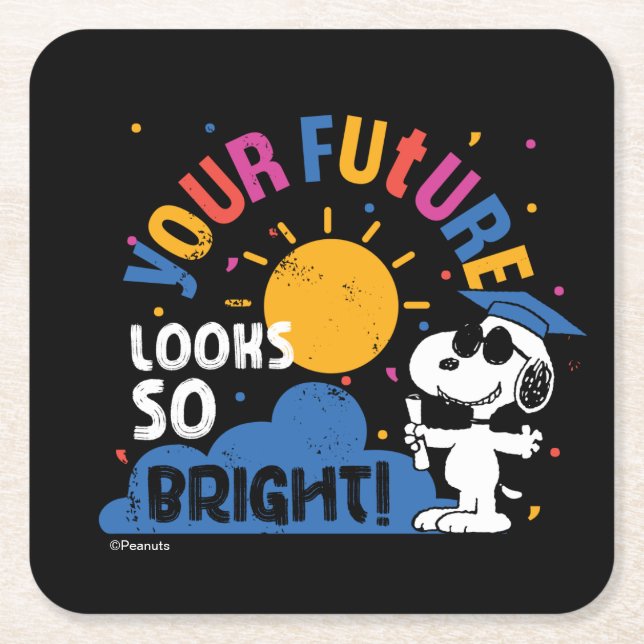 Peanuts Snoopy Your Future Looks So Bright Underlägg Papper Kvadrat (Framsidan)