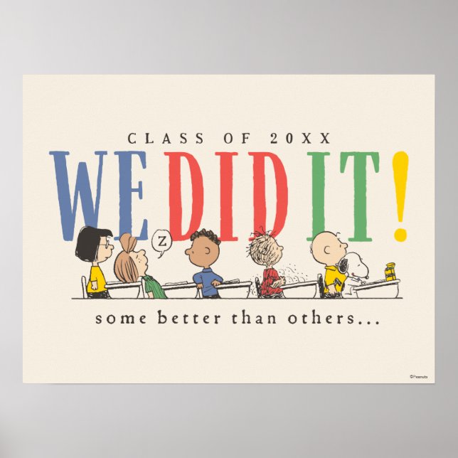 Peanuts We Did It Graduation Funny Quote Snoopy Poster (Framsidan)