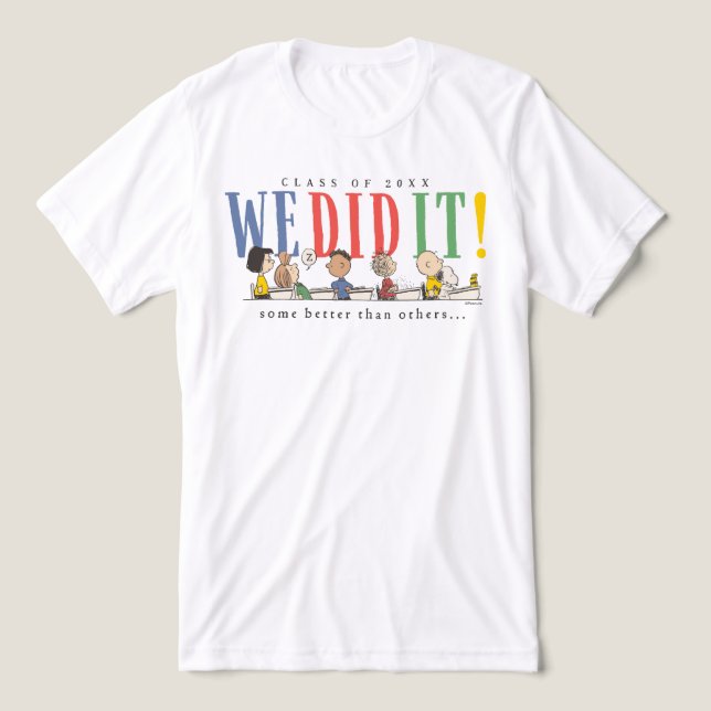 Peanuts We Did It Graduation Funny Quote Snoopy T Shirt (Design Framsida)