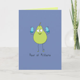 Pear of Mittens - Pear Pun Card Kort