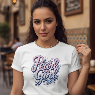 Pearl Girl T Shirt