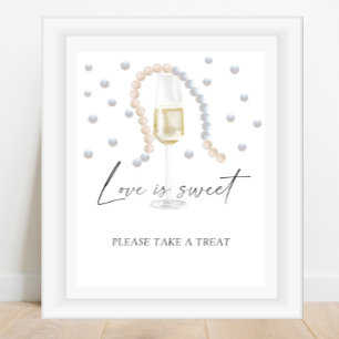 Pearls och Prosecco Kärlek är söta Poster