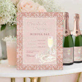 Pearls & Prosecco  & Ro Guld Mimosa Pub Poster