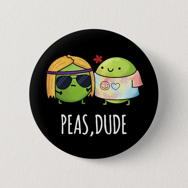 Peas Boy Funny Hippie Pea Pun Mörk BG Knapp (Framsida)