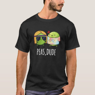 Peas Boy Funny Hippie Pea Pun Mörk BG T Shirt