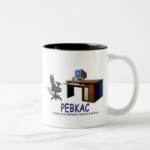 PEBKAC Två-Tonad MUGG