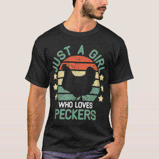 Peckers är bara en flicka som Kärlek Peckers kyckl T Shirt