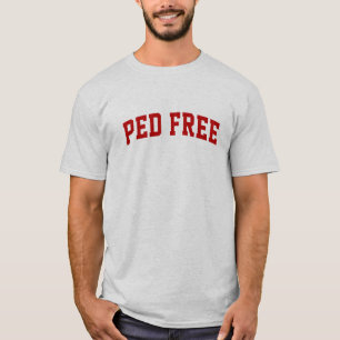 PED frigör T-tröja Tee Shirt