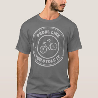 Pedal som du lagrar det i Älskare T Shirt