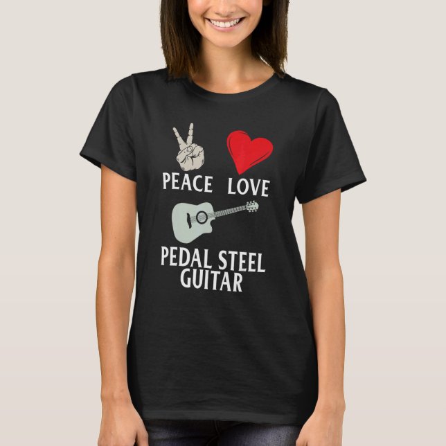 Pedal Steel Guitar Instrument Pedal Steel Guitaris T Shirt (Framsida)