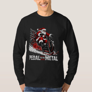 Pedal To The Metal | Badass Santa Biker Christmas T Shirt