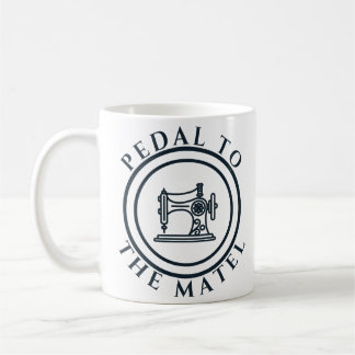 Pedal to the Metal Sewing Lover Kaffemugg