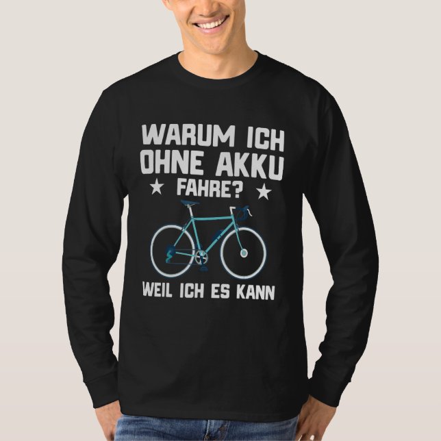 Pedelec E Bike Say Bicycle T Shirt (Framsida)