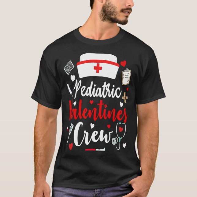Pediatric Nurse Valentines Crew  Valentines Day Nu T Shirt (Framsida)