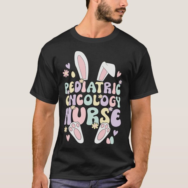 Pediatric Onc Nurse Easter Bunny Ped Oncology East T Shirt (Framsida)