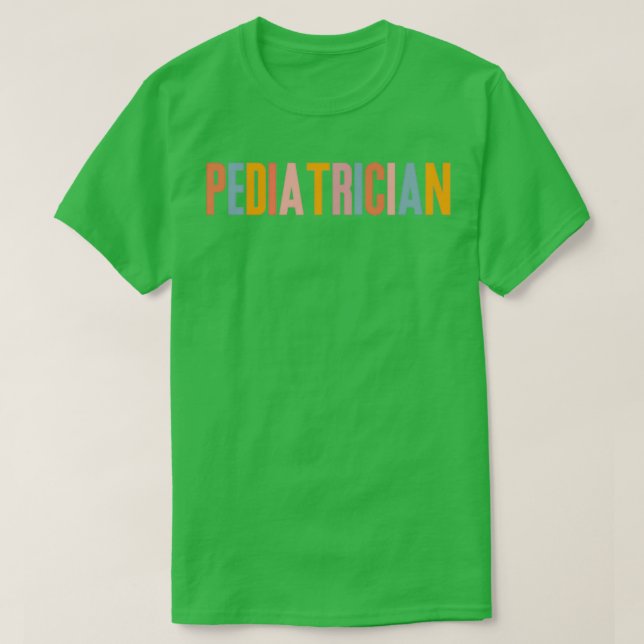 Pediatrician T Shirt (Design framsida)