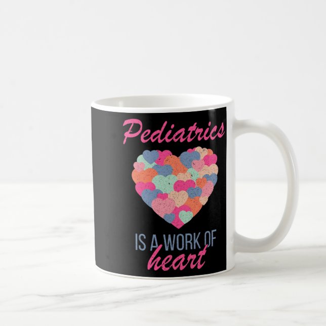 Pediatrics Is A Work Of Heart Valentines Day Pedia Kaffemugg (Höger)