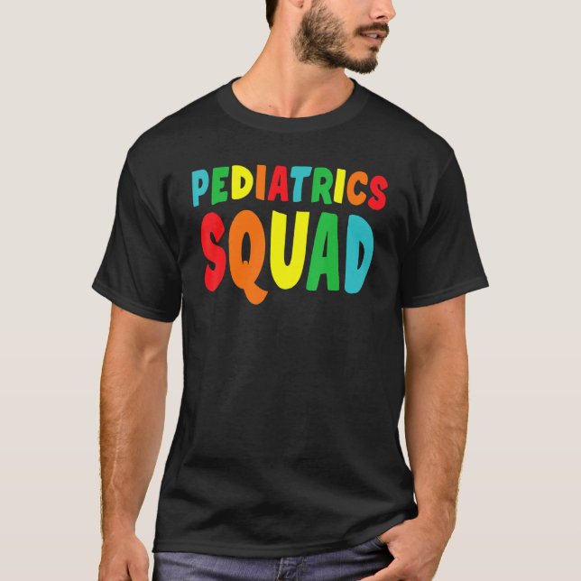 Pediatrik Squad Pediatrics T Shirt (Framsida)