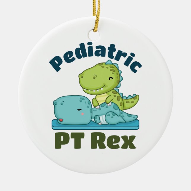 Pediatrisk PT Rex Physical Therapy Therapist Julgransprydnad Keramik (Framsidan)