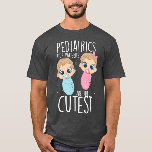 Pediatriska patienter Pediatrik Doktor Nurse Patie T Shirt (Framsida)