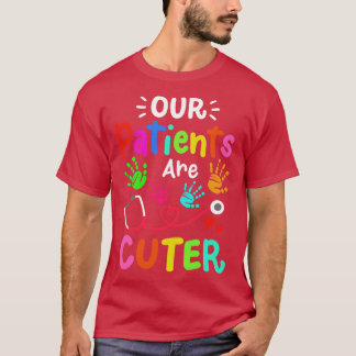 Pediatriska patienter Pediatriska sjuksköterskor 1 T Shirt
