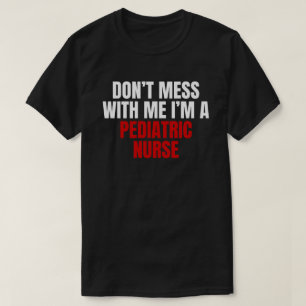 Pediatriska sjuksköterskor t shirt