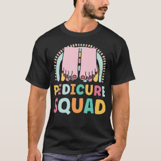 Pedicure Squad Funny Matching for Girls Nagel Tech T Shirt