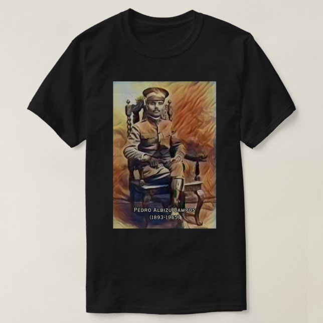 Pedro Albizu Campos T Shirt (Design framsida)