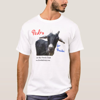 Pedro för Pres, Pedro, för president, Pedro… T-shirt