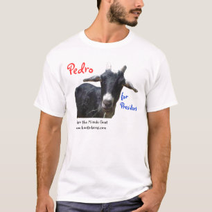 Pedro för Pres, Pedro, för president, Pedro… Tee