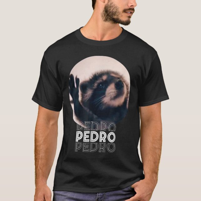 Pedro Racoon Dance Popular Internet Meme Mapache D T Shirt (Framsida)