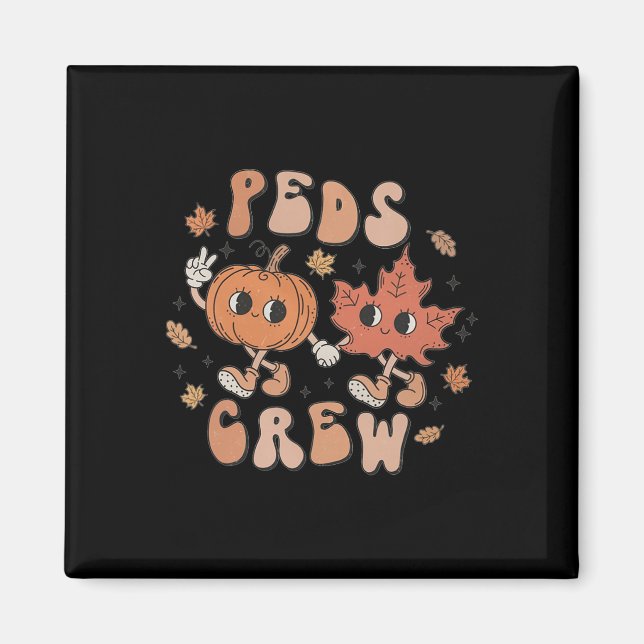 Peds Crew Pumpkin Thanksgiving Fall Pediatriska Nu Magnet (Framsidan)