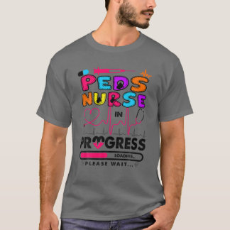 Peds Nurse under utveckling Framtida sjuksköterska T Shirt
