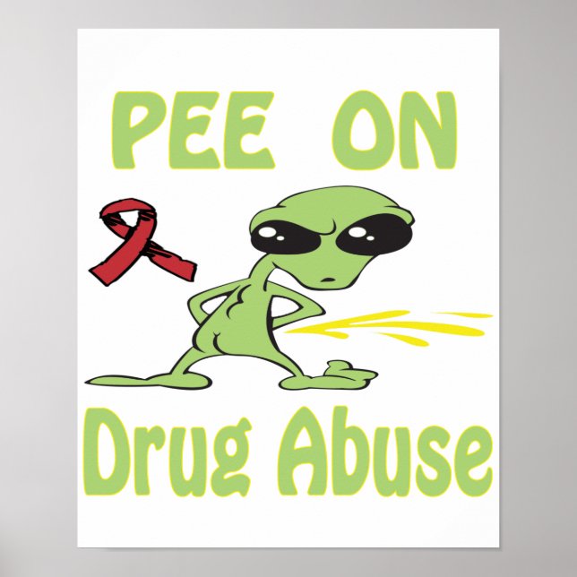 Pee On Drug Abuse Poster (Framsidan)