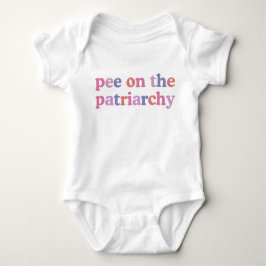 Pee on the Patriarchy, Cute Activism Baby T Shirt