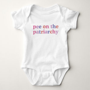 Pee on the Patriarchy, Cute Activism Baby T Shirt