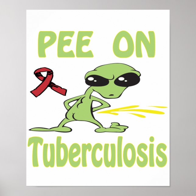 Pee on Tuberculosis Poster (Framsidan)