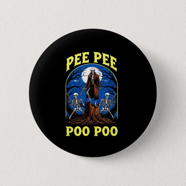 Pee Pee Poo Poo Funny Skeleton Halloween Knapp (Framsida)