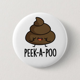Peek A Poo Funny Poop Pun Knapp