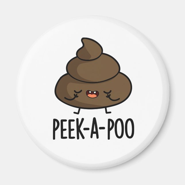 Peek A Poo Funny Poop Pun Magnet (Framsidan)
