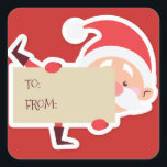 Peeking Santa christmas Gift Sticker Fyrkantigt Klistermärke<br><div class="desc">Cute christmas Sticker med en peeking Santa som håller en skylt med "till" - "från" för dina julklappar.</div>