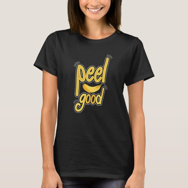 Peel Good  Women Banana Yellow Fruit Love  1 T Shirt (Framsida)