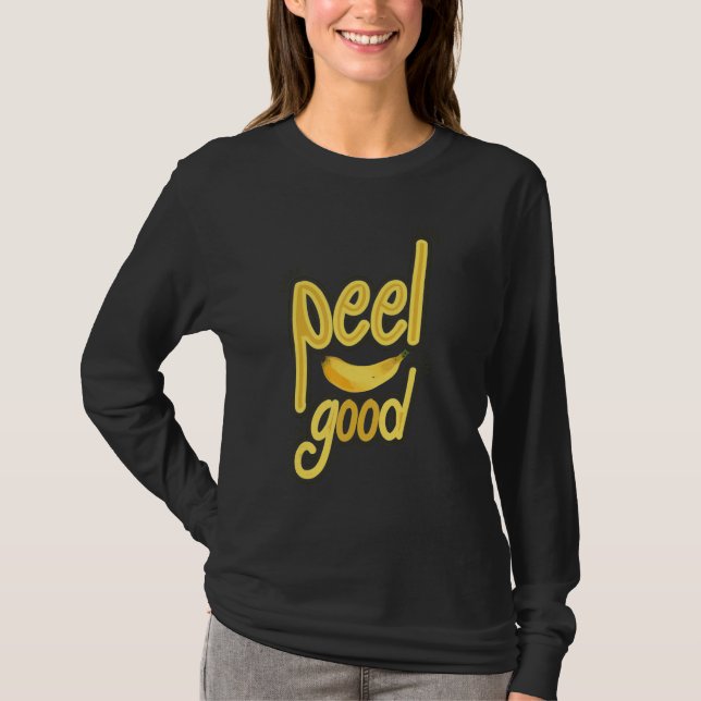 Peel Good  Women Banana Yellow Fruit Love 1 T Shirt (Framsida)