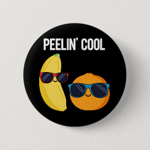 Peelin Coola Funny Fruit Pun Mörk BG Knapp